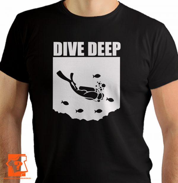 Nurkowanie - Dive deep - koszulki z nadrukiem