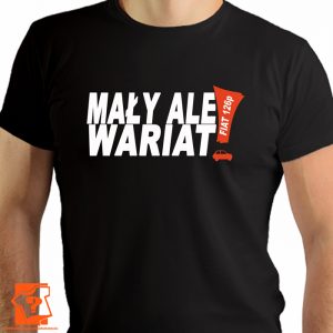 Koszulka polski fiat - mały ale wariat - koszulki z nadrukiem