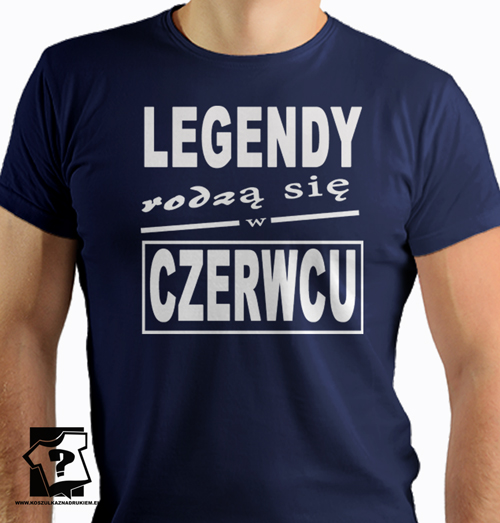T-shirt z nadrukiem legendy rodzą się w czerwcu śmieszny prezent
