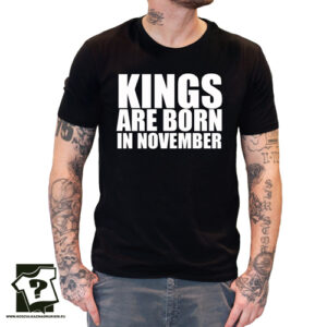 Koszulka z nadrukiem kings are born in November prezent na urodziny