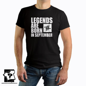 Koszulka z nadrukiem legends are born in September prezent na urodziny