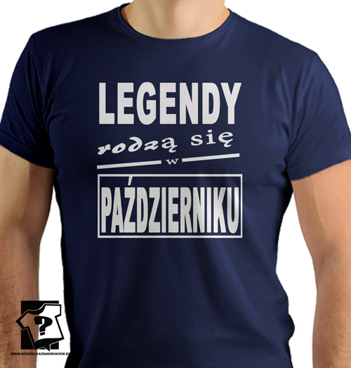 T-shirt urodzinowy legendy rodzą się w październiku koszulka z nadrukiem śmieszny prezent